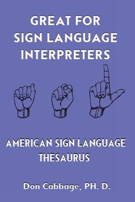 Great For Sign Language Interpreters American Sign Language Thesaurus Subscription