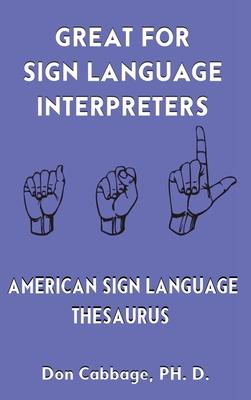 Great For Sign Language Interpreters American Sign Language Thesaurus Subscription