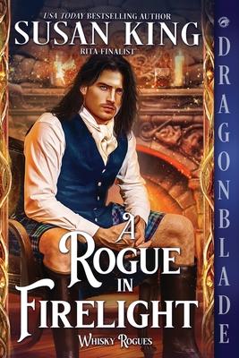 A Rogue in Firelight: A Scottish Historical Romance