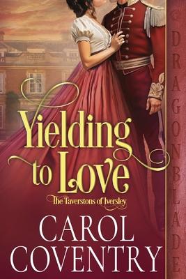 Yielding to Love: A Regency Historical Romance