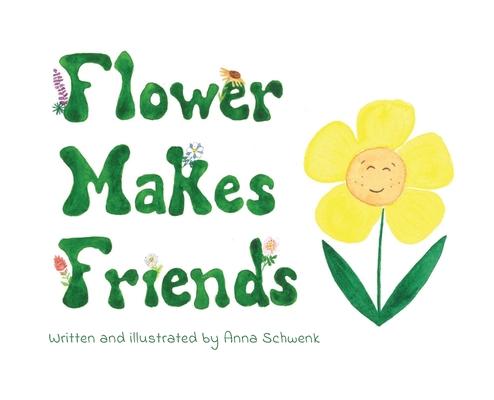 Flower Makes Friends
