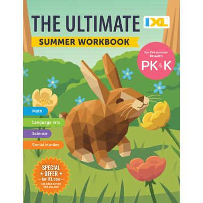 The IXL Ultimate Summer Workbook: For the Summer Between Pre-K & Kindergarten Subscription
