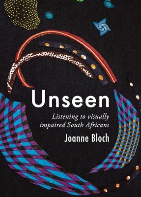 Unseen: Listening to Visually Impaired South Africans Subscription