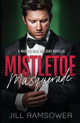Mistletoe Masquerade: A Mafia Cinderella Holiday Novella Subscription