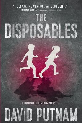 The Disposables: A Bruno Johnson Thriller - Book 1 Subscription