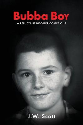 Bubba Boy: A Reluctant Boomer Comes Out Subscription