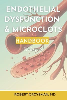 The Complete Long COVID Handbook: Endothelial Dysfunction & Microclots Subscription