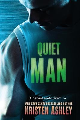Quiet Man: A Dream Man Novella Subscription