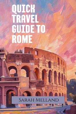 Quick Travel Guide to Rome: The Icon Series Subscription