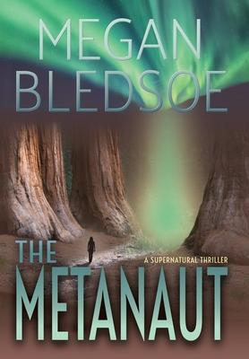 The Metanaut: a supernatural thriller Subscription