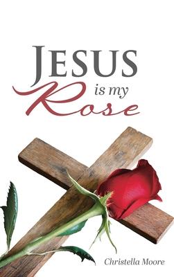 Jesus is my Rose Subscription