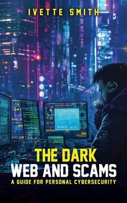 The Dark Web and Scams Subscription