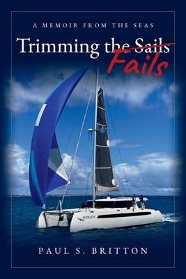 Trimming the Fails: A Memoir From the Seas Subscription
