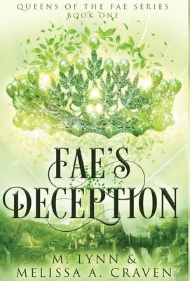 Fae's Deception (Queens of the Fae Book 1)