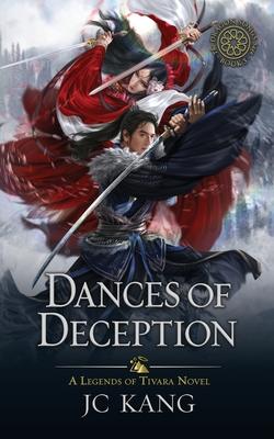 Dances of Deception: A Legends of Tivara Story