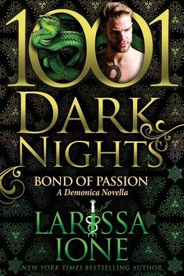 Bond of Passion: A Demonica Novella