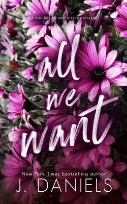 All We Want: An Alabama Summer Novella