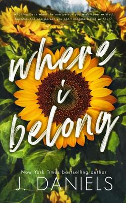 Where I Belong: A Small Town Enemies to Lovers Romance