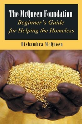 The McQueen Foundation Beginner's Guide for Helping the Homeless Subscription
