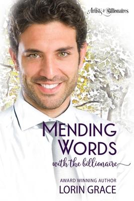 Mending Words with the Billionaire: A Clean Billionaire Romance