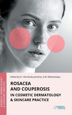 Rosacea and Couperosis in Cosmetic Dermatology & Skincare Practice Subscription