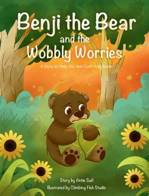 Benji the Bear and the Wobbly Worries Subscription
