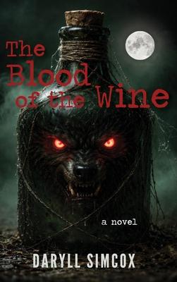 The Blood of the Wine Subscription