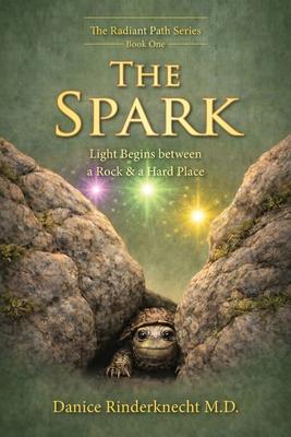 The Spark: Light Begins between a Rock and a Hard Place Subscription