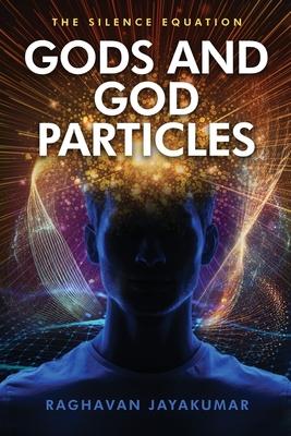 Gods and God Particles: The Silence Equation Subscription