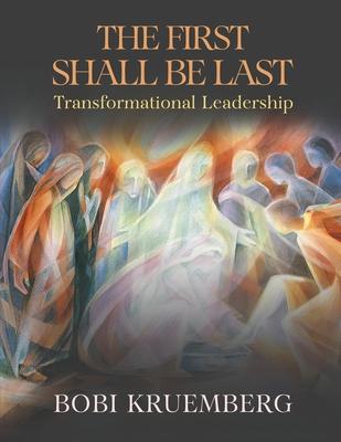 The First Shall Be Last: Transformational Leadership Subscription