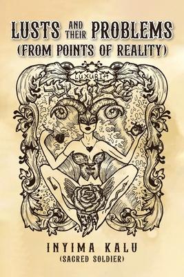 Lusts and Their Problems: From Points of Reality Subscription