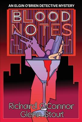 Blood Notes: A Novel of Music, Murder, and a Missing Person