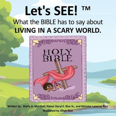 Let's SEE!(TM) What the BIBLE has to say about LIVING IN A SCARY WORLD Subscription