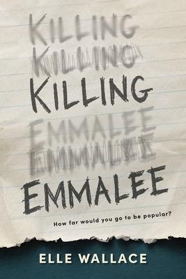 Killing Emmalee