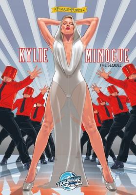 Female Force: Kylie Minogue the sequel Subscription