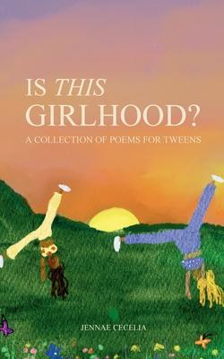 Is This Girlhood?: A Collection of Poems For Tweens Subscription