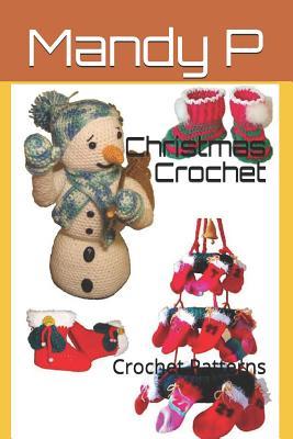 Christmas Crochet: Crochet Patterns