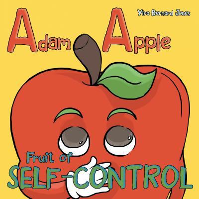 Adam Apple: Fruit of Self-Control