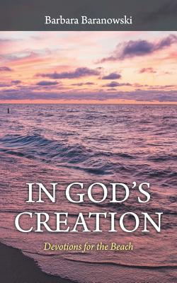 In God'S Creation: Devotions for the Beach