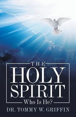 The Holy Spirit: Who Is He?