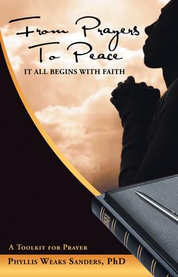 From Prayers to Peace: It All Begins with Faith