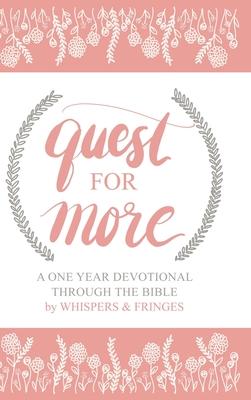 Quest for More: A One Year Devotional Through the Bible