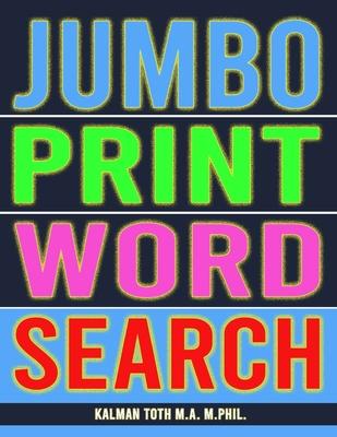 Jumbo Print Word Search: 111 Large Print Word Search Puzzles