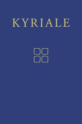 Kyriale: Gregorian Chant for the Ordinary Parts of the Mass