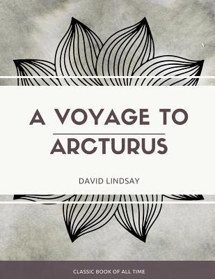 A Voyage to Arcturus