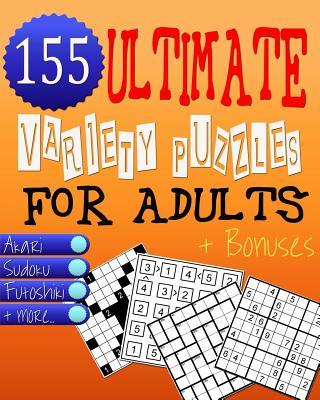 Ultimate Variety Puzzles Book for Adults - Brain Games: Great Numbers Brain Games & Teasers for Adults Ensuring Unlimited Fun!