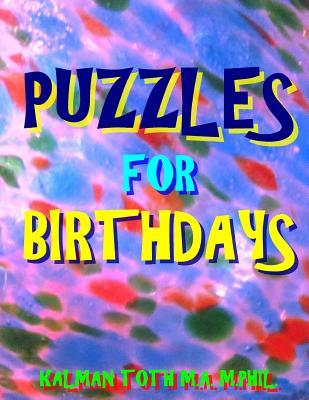 Puzzles for Birthdays: 133 Large Print Themed Word Search Puzzles