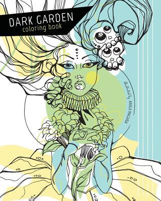 Dark Garden Coloring Book