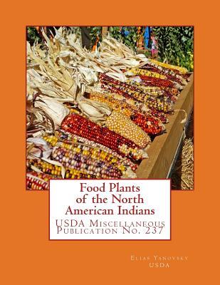 Food Plants of the North American Indians