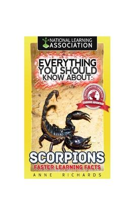 Everything You Should Know About: Scorpions Faster Learning Facts